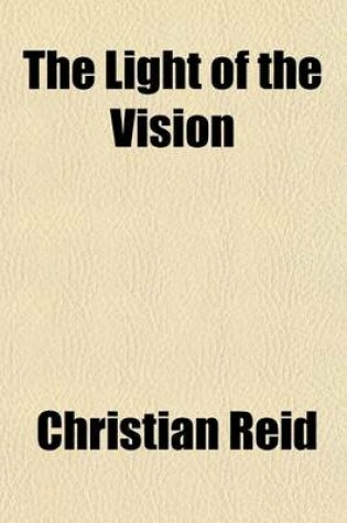 Cover of The Light of the Vision
