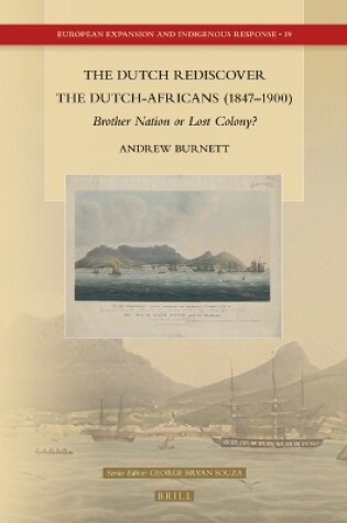 Cover of The Dutch Rediscover the Dutch-Africans (1847–1900)