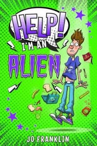 Cover of Help! I'm an Alien