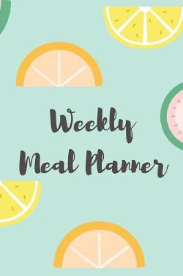 Book cover for Weekly Meal Planner