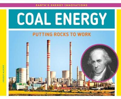 Book cover for Coal Energy: Putting Rocks to Work