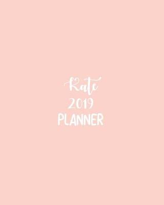 Book cover for Kate 2019 Planner