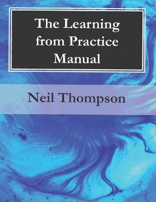 Book cover for The Learning from Practice Manual