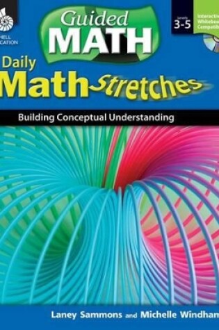 Cover of Daily Math Stretches: Building Conceptual Understanding Levels 3-5