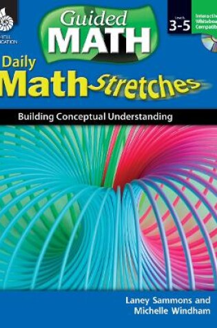 Cover of Daily Math Stretches: Building Conceptual Understanding Levels 3-5