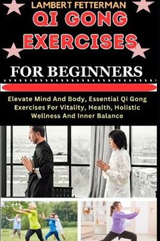 Cover of Qi Gong Exercises for Beginners