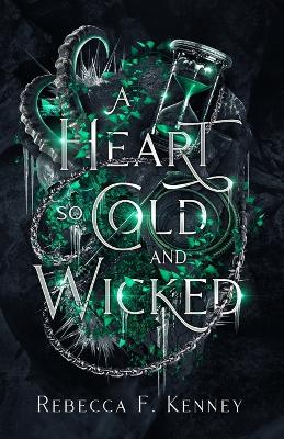 Cover of A Heart So Cold and Wicked