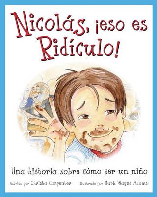 Book cover for Nicolás, ¡eso es ridículo!