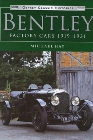 Cover of Bentley Factory Cars, 1919-31