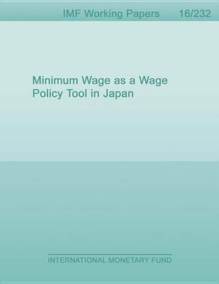 Book cover for Minimum Wage as a Wage Policy Tool in Japan