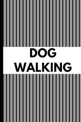 Book cover for Dog Walking