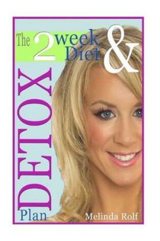 Cover of The 2 Week Diet and Detox Plan