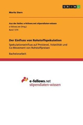 Cover of Der Einfluss von Rohstoffspekulation