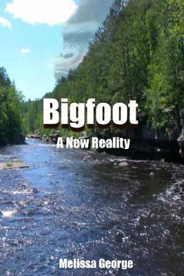 Book cover for Bigfoot, A New Reality