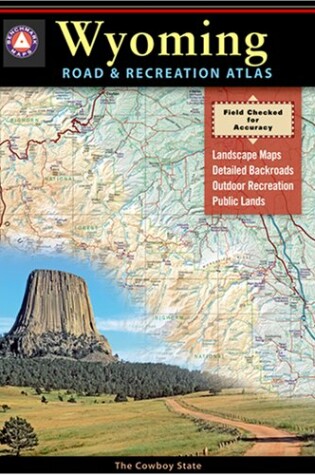 Cover of Benchmark Wyoming Road & Recreation Atlas, 1st Edition