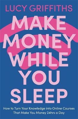 Book cover for Make Money While You Sleep