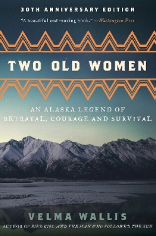 Cover of Two Old Women, [Anniversary Edition]