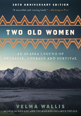 Book cover for Two Old Women, [Anniversary Edition]