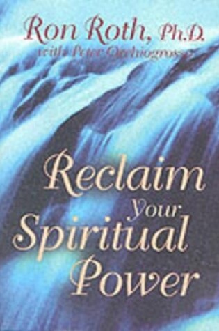 Cover of Reclaim Your Spiritual Power