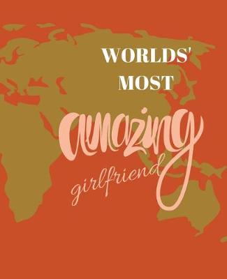 Book cover for Worlds' Most Amazing Girlfriend