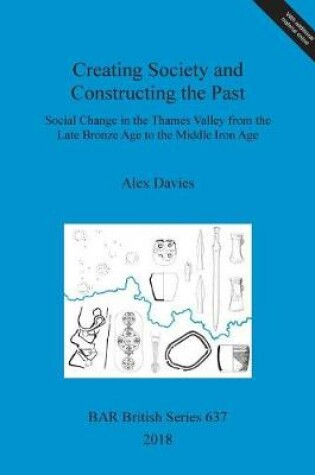 Cover of Creating Society and Constructing the Past