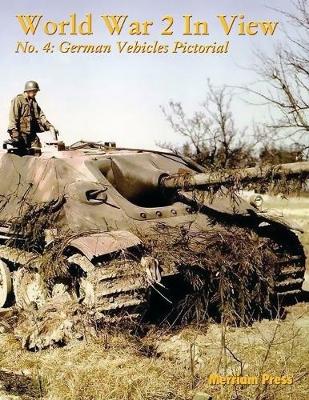 Book cover for World War 2 In View No. 4: German Vehicles Pictorial