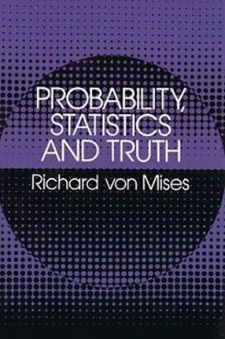 Cover of Probability, Statistics and Truth