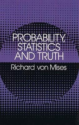 Cover of Probability, Statistics and Truth