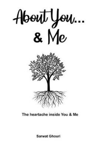 Cover of About You and Me - The Heartache inside You and Me