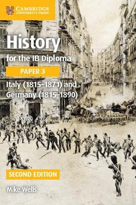 Cover of History for the IB Diploma Paper 3 Italy (1815–1871) and Germany (1815–1890)