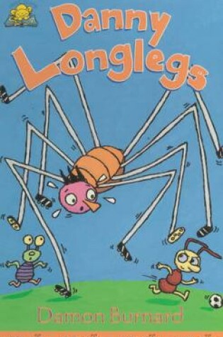 Cover of Danny Longlegs