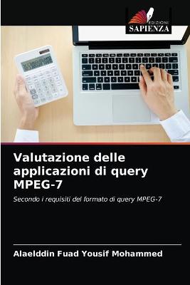 Book cover for Valutazione delle applicazioni di query MPEG-7