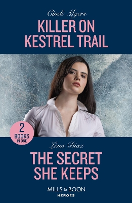 Book cover for Killer On Kestrel Trail / The Secret She Keeps