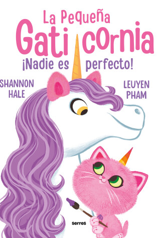 Cover of ¡Nadie es perfecto! / Pretty Perfect Kitty-Corn