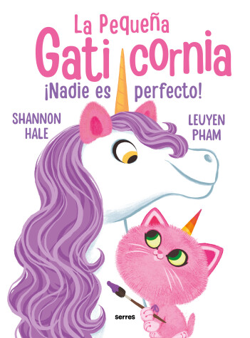 Book cover for ¡Nadie es perfecto! / Pretty Perfect Kitty-Corn