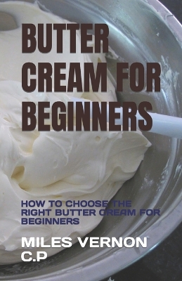 Cover of Butter Cream for Beginners