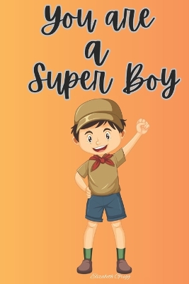 Book cover for You are a Super Boy