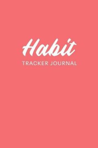 Cover of Habit Tracker Journal