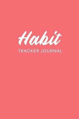 Book cover for Habit Tracker Journal