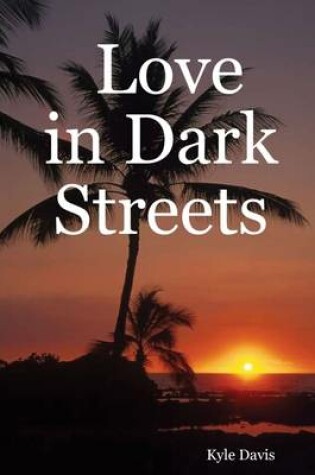 Cover of Love in Dark Streets