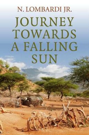 Cover of Journey Towards a Falling Sun