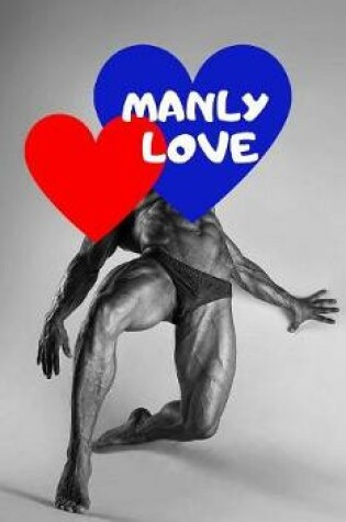 Cover of Manly Love