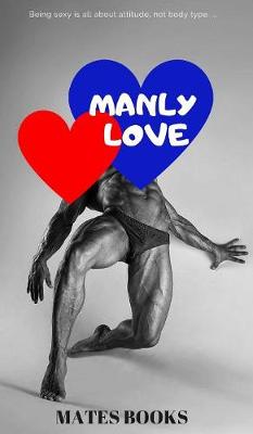 Book cover for Manly Love