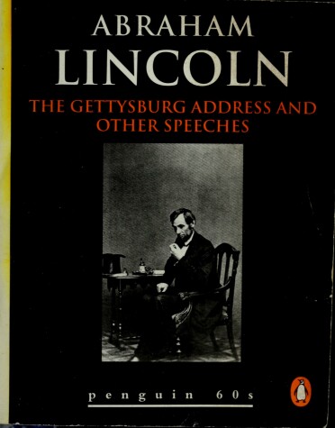 Book cover for The Gettysburg Address and Other Speeches