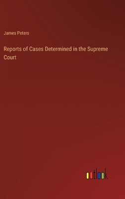 Book cover for Reports of Cases Determined in the Supreme Court