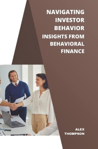 Cover of Navigating Investor Behavior