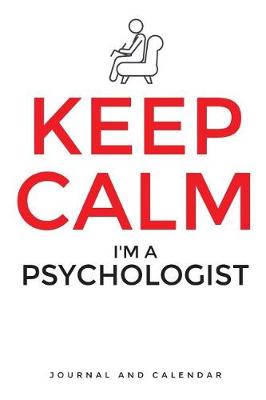 Book cover for Keep Calm I'm a Psychologist