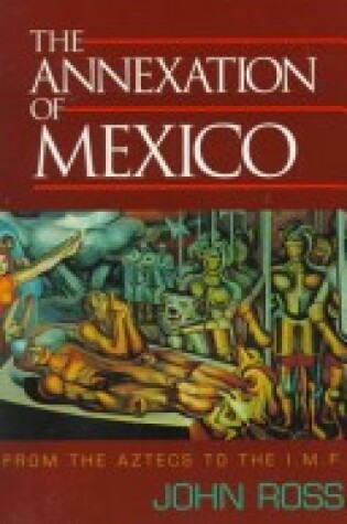 Cover of Annexation of Mexico