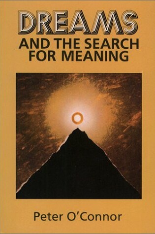 Cover of Dreams and the Search for Meaning