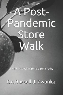 Book cover for A Post-Pandemic Store Walk